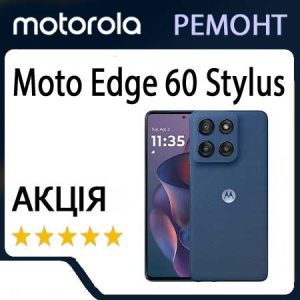 Ремонт Motorola Moto Edge 60 Stylus (XT2517)